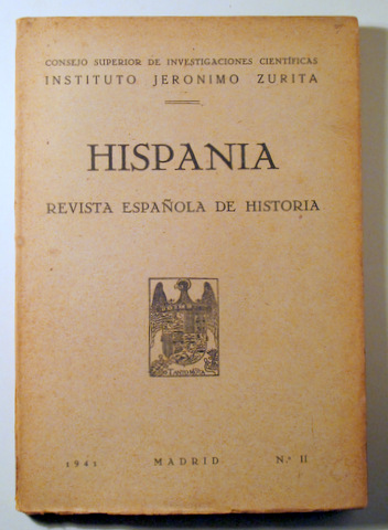 HISPANIA. Revista Española de Historia. NºII - Madrid 1941
