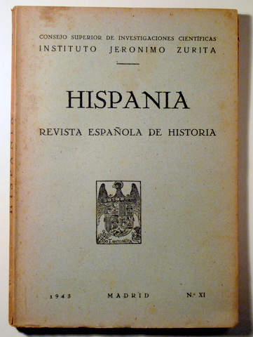 HISPANIA. Revista Española de Historia. NºXI - Madrid 1943