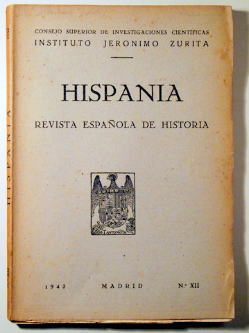 HISPANIA. Revista Española de Historia. NºXII - Madrid 1943