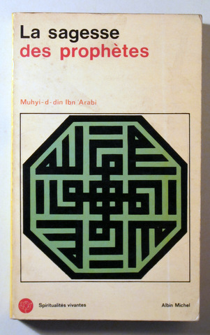 LA SAGESSE DES PROPHÊTES - Paris 1974