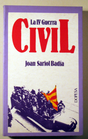 LA IV GUERRA CIVIL - Barcelona 1978