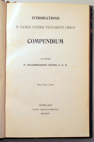 Introductionis in Sacros Veteris Testamenti Libros. COMPENDIUM - Sublaci 1914