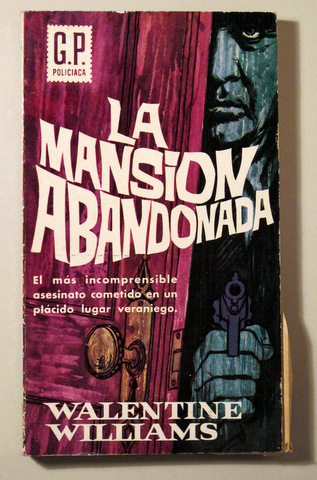 LA MANSIÓN ABANDONADA - Barcelona 1963