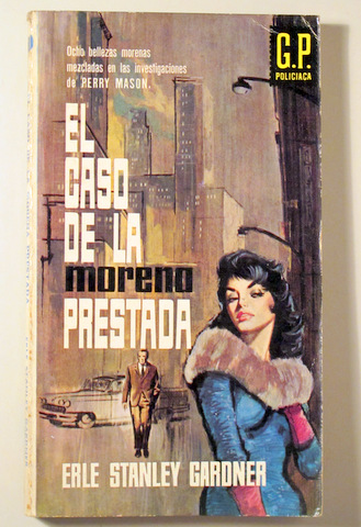 EL CASO DE LA MORENA PRESTADA - Barcelona 1962