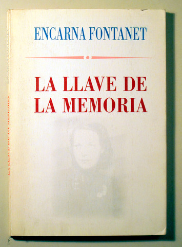 LA LLAVE DE LA MEMORIA - Barcelona 1998 - Dedicado