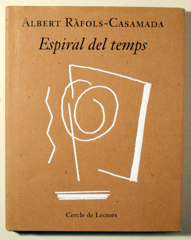 ESPIRAL DEL TEMPS (Tria personal) - Barcelona 2003 - 9 dibuixos de l'autor