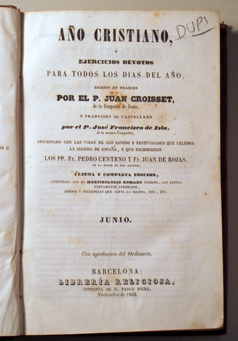 AÑO CRISTIANO o Ejercicios Devotos para todos los días del año.  Junio - Barcelona 1853