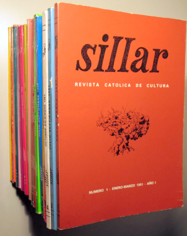 SILLAR. Revista Católica de Cultura - 24 números  (1 a 24) - Madrid 1981