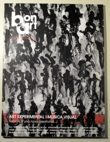 BONART N. 80. ART EXPERIMENTAL I MÚSICA VISUAL - Girona 2006 - Molt il·lustrat