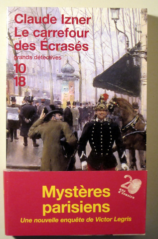 LE CARREFOUR DES ÉCRASÉS - Paris 2003