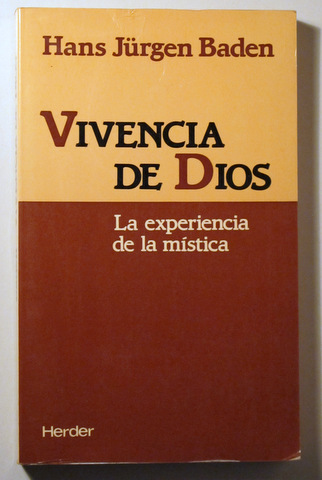 VIVENCIA DE DIOS. La experiencia de la Mística - Barcelona 1984