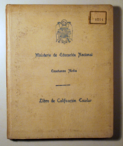 LIBRO DE CALIFICACIÓN ESCOLAR. Enseñanza media - Barcelona 1946