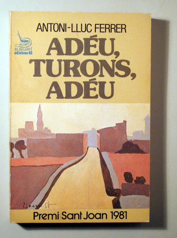 ADÉU, TURONS, ADÉU - Barcelona 1982 - 1ª edició