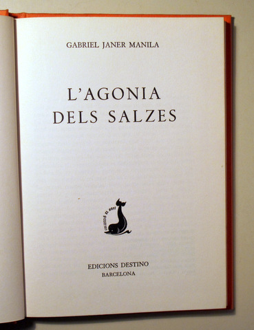 L'AGONIA DELS SALZES - Barcelona 1973 - 1ª edició