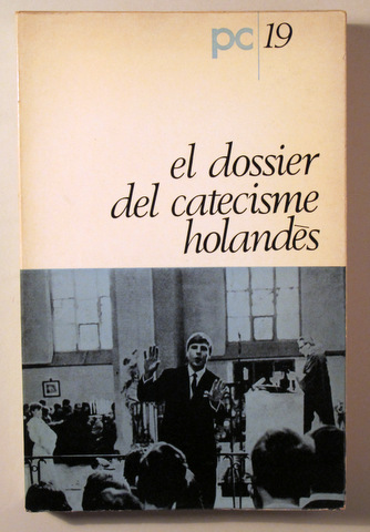 EL DOSSIER DEL CATECISME HOLANDÈS - Barcelona 1969