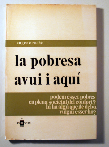 LA POBRESA AVUI I AQUÍ - Barcelona 1966