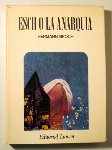 ESCH O LA ANARQUÍA - Barcelona 1977 - 1ª edición en español