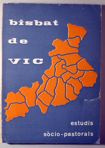 BISBAT DE VIC. ESTUDIS SÒCIO-PASTORALS -  Montblanc 1969