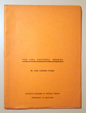 PER UNA PASTORAL OBRERA - Barcelona 1975