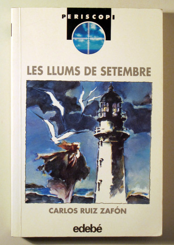 LES LLUMS DE SETEMBRE - Barcelona 1995 - Il·lustrat - 1ª edició en català