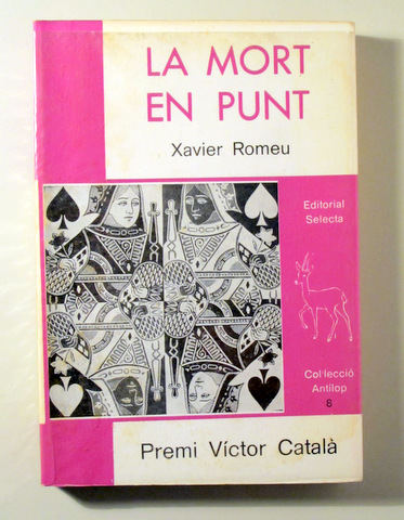 LA MORT EN PUNT. Premi Victor Català - Barcelona 1976 - 1ª edició