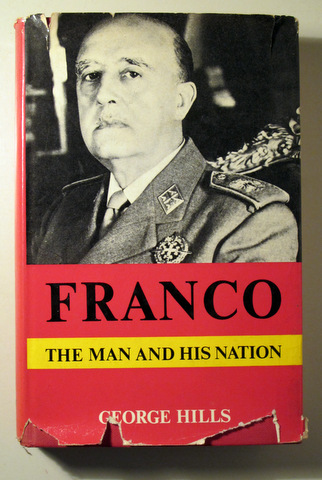 FRANCO. THE MAN AND HIS NATION - London 1967 - Ilustrado