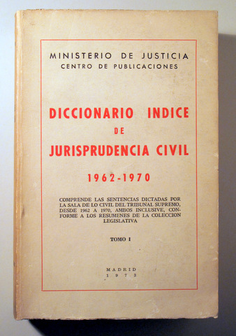 DICCIONARIO INDICE DE JURISPRUDENCIA CIVIL 1962-1970 ( 2 Tomos) - Madrid 1973