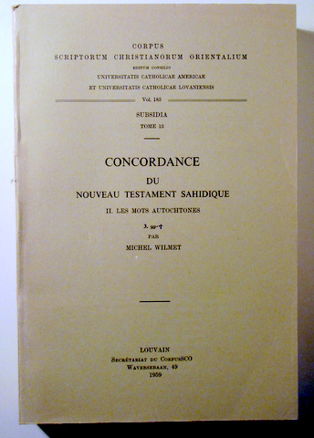 CONCORDANCE DU NOUVEAU TESTAMENT SAHIDIQUE (Tomo 15) - Louvain 1959