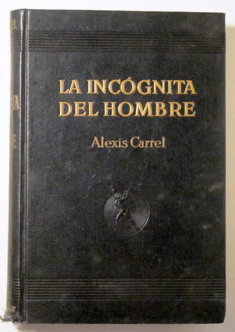 LA INCÓGNITA DEL HOMBRE - Barcelona 1939