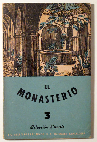 EL MONASTERIO - Barcelona 1941 - Ilustrado