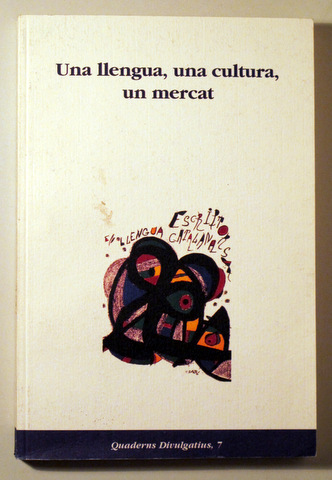 UNA LLENGUA, UNA CULTURA, UN MERCAT - Barcelona 1996