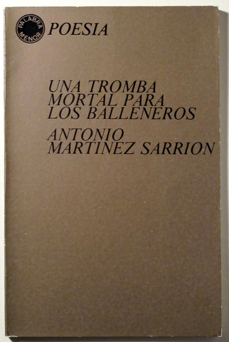 UNA TROMBA MORTAL PARA LOS BALLENEROS - Barcelona 1975 - 1ª edición