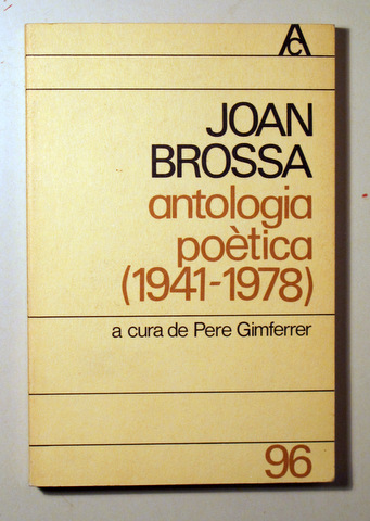 ANTOLOGIA POÈTICA (1941 - 1978) - Barcelona 1980 - 1ª edició