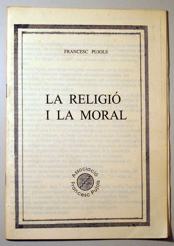 LA RELIGIÓ I LA MORAL - Barcelona s/d.
