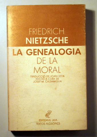 LA GENEALOGIA DE LA MORAL - Barcelona 1981