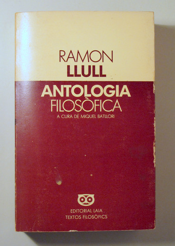 ANTOLOGIA FILOSÒFICA - Barcelona 1984
