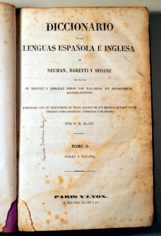 DICCIONARIO de las LENGUAS ESPAÑOLA E INGLESA. Tomo II Inglés y español - Paris/Lyon - c. 1890