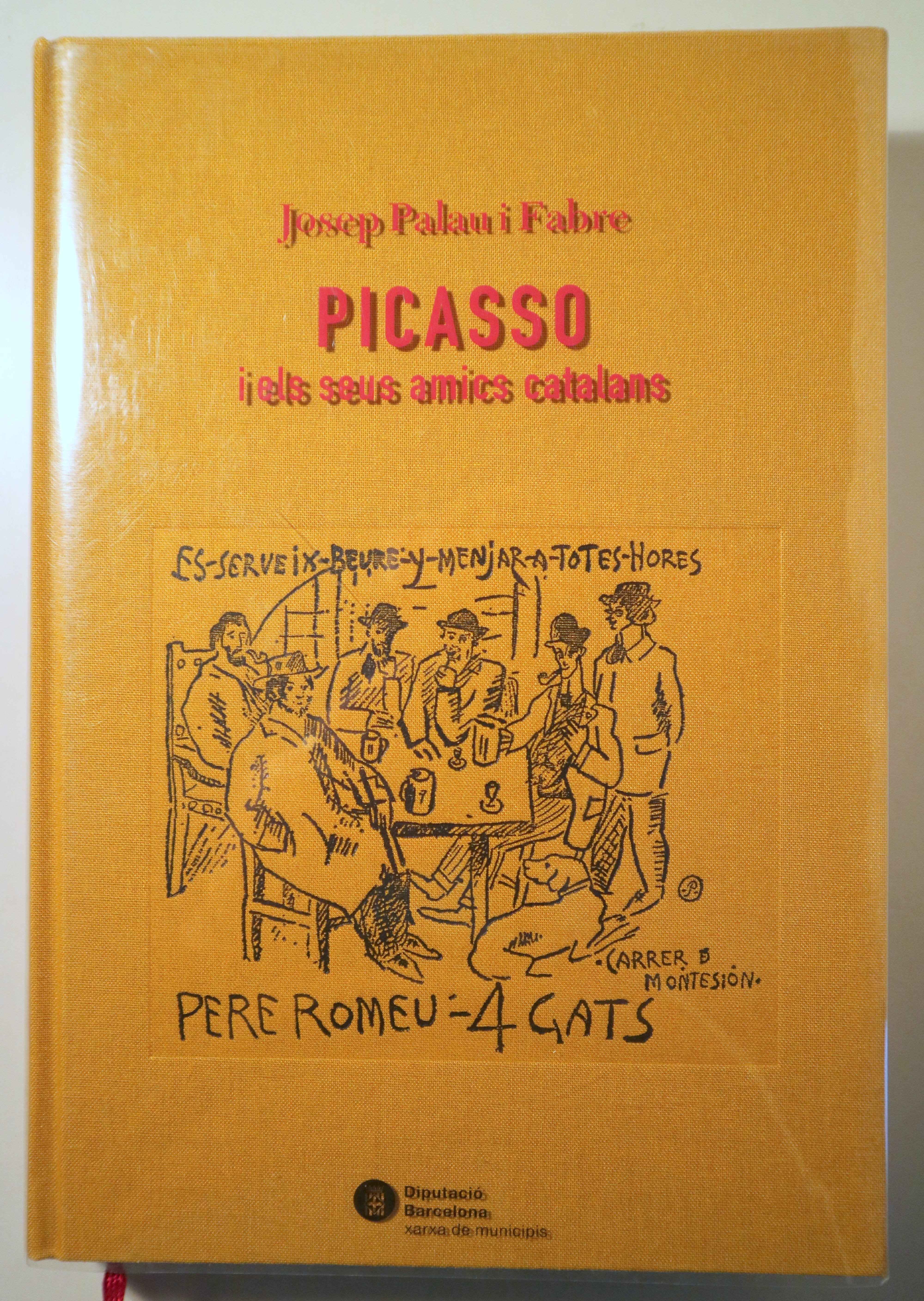 PICASSO I ELS SEUS AMICS CATALANS - Barcelona 2006 - Il·lustrat