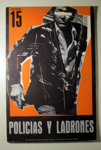 OLVIDOS DE GRANADA 15. POLICIAS Y LADRONES - Granada 1987 - Muy ilustrado - Dos pósters