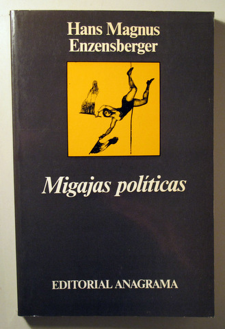 MIGAJAS POLÍTICAS - Barcelona 1984
