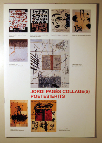 JORDI PAGÈS COLLAGE(S) POETESFERITS - Granollers 2016 - Il·lustrat