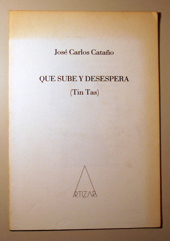 QUE SUBE Y DESESPERA (TIN TAS) - La Laguna 1993 - Ilustrado - Numerado