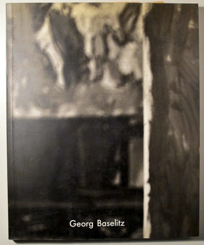 GEORG BASELITZ - Barcelona 1990 - Molt il·lustrat