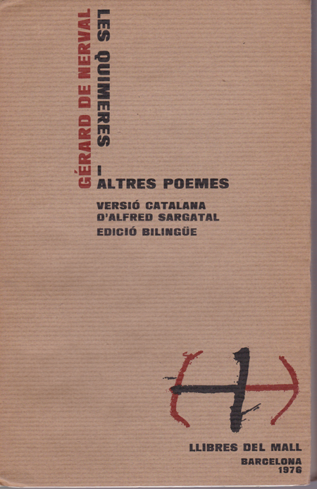 LES QUIMERES I ALTRES POEMES - Barcelona 1976 - 1ª ed.