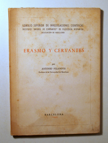 ERASMO Y CERVANTES - Barcelona 1949