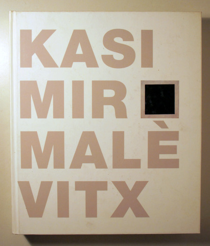 KASIMIR MALÈVITX - Barcelona 2006 - Molt il·lustrat