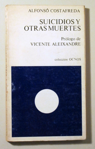 SUICIDIOS Y OTRAS MUERTES - Barcelona 1974 - 1ª edición