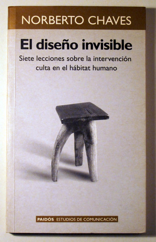 EL DISEÑO INVISIBLE - Buenos aires 2005