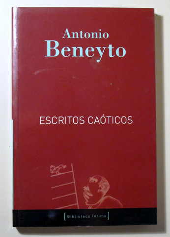 ESCRITOS CAÓTICOS - Barcelona 2009 - Ilustrado