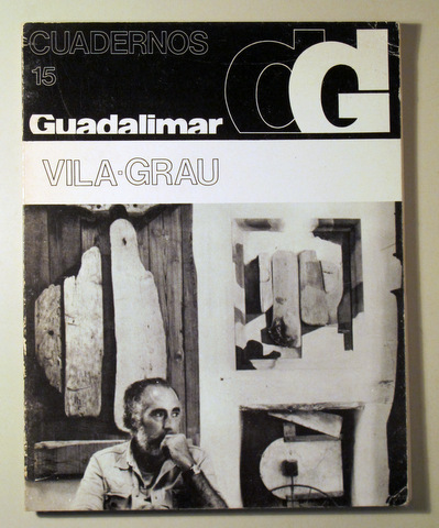 CUADERNOS 15. GUADALIMAR. VILA-GRAU - Madrid 1978 - Muy ilustrado